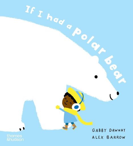 Alex Barrow: If I had a polar bear, Buch