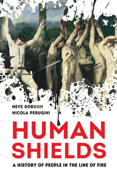 Neve Gordon: Human Shields, Buch
