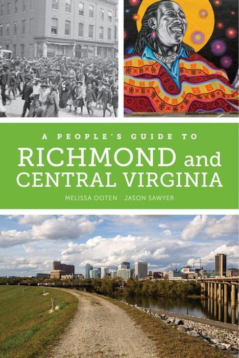 Melissa Dawn Ooten: A People's Guide to Richmond and Central Virginia, Buch