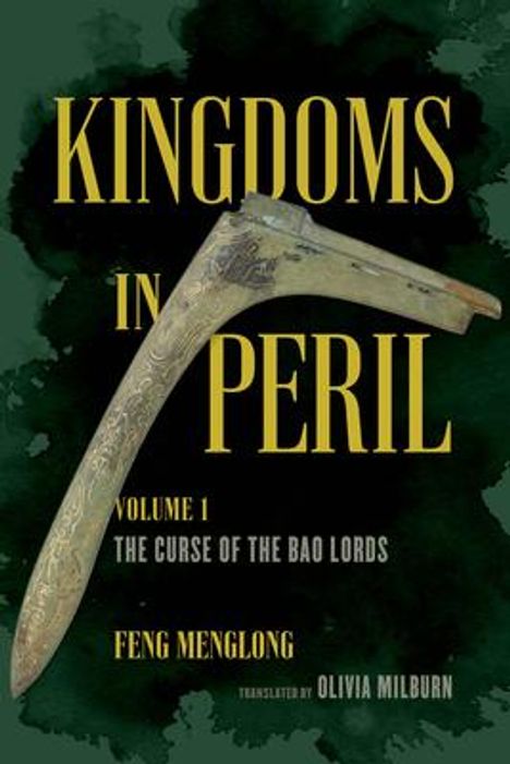 Feng Menglong: Kingdoms in Peril, Volume 1, Buch