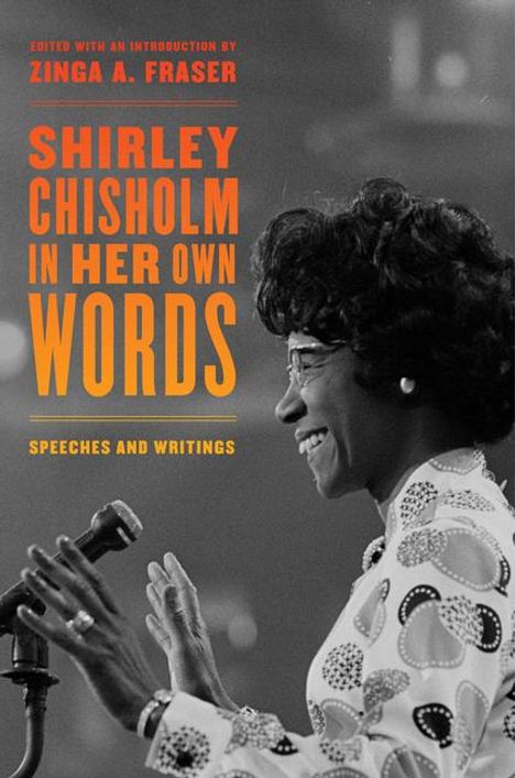 Shirley Chisholm: Shirley Chisholm in Her Own Words, Buch