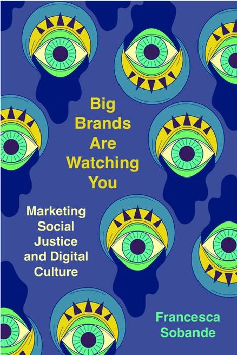 Francesca Sobande: Big Brands Are Watching You, Buch