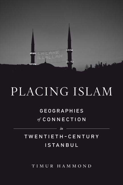 Timur Warner Hammond: Placing Islam, Buch
