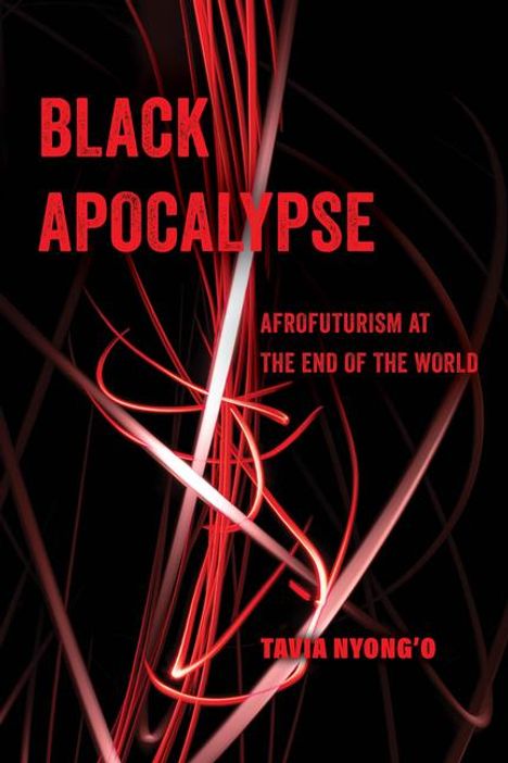 Tavia Nyong'O: Black Apocalypse, Buch