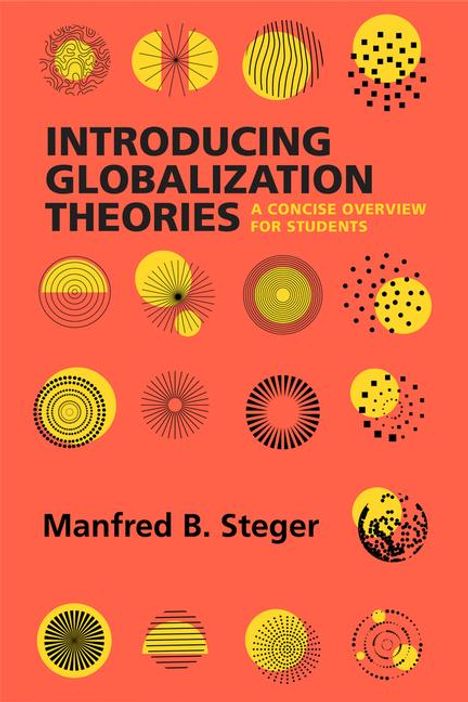 Manfred B. Steger: Introducing Globalization Theories, Buch