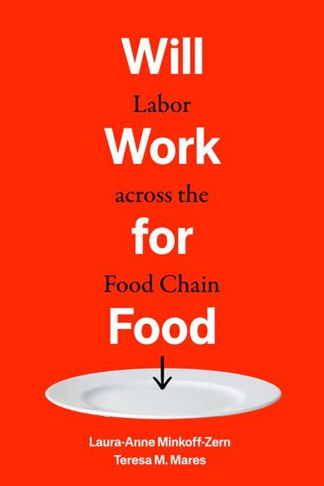 Teresa M Mares: Will Work for Food, Buch