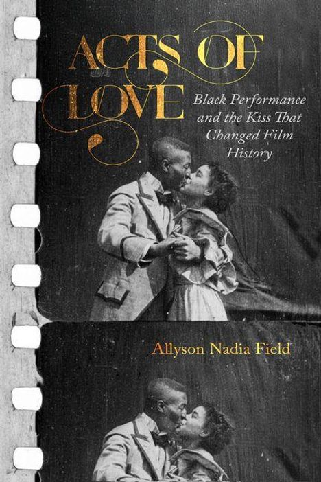 Allyson Nadia Field: Acts of Love, Buch