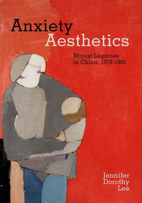 Jennifer Dorothy Lee: Anxiety Aesthetics, Buch