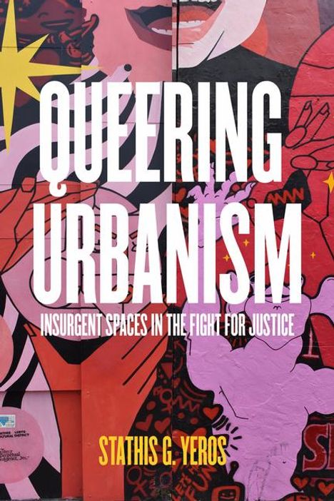 Stathis G. Yeros: Queering Urbanism, Buch