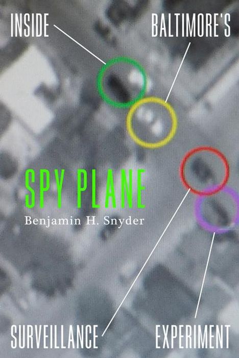 Benjamin H. Snyder: Spy Plane, Buch