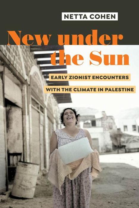 Netta Cohen: New under the Sun, Buch