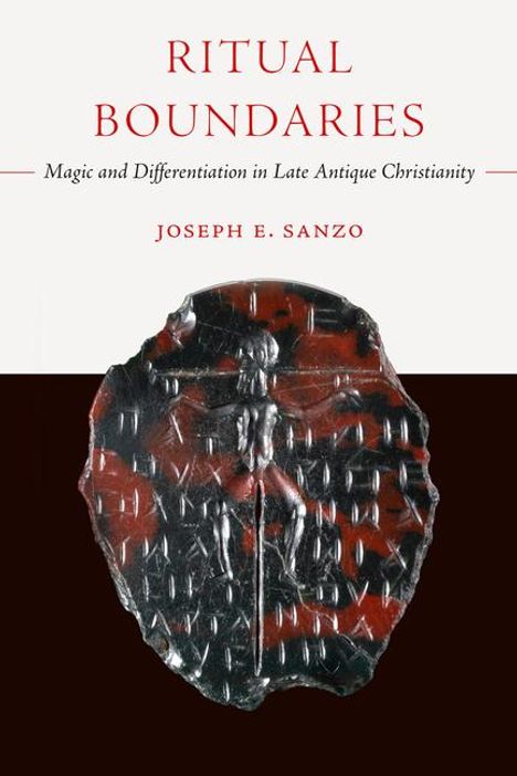 Joseph E. Sanzo: Ritual Boundaries, Buch