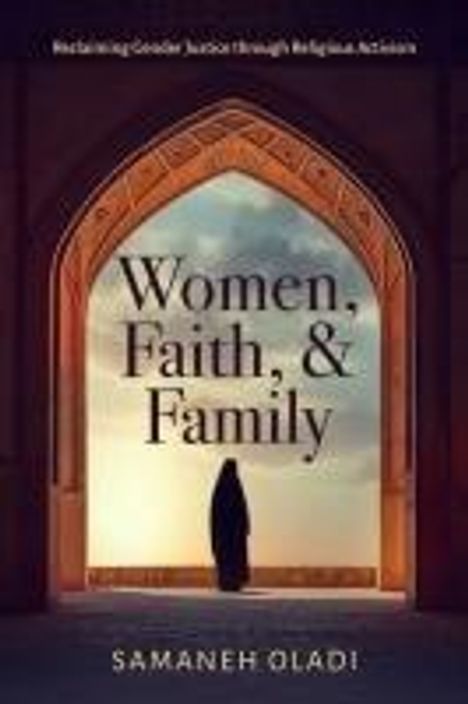 Samaneh Oladi: Women, Faith, and Family, Buch