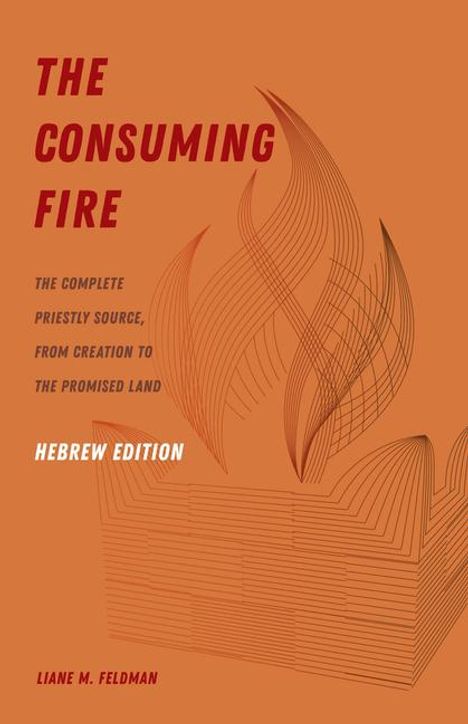 Liane M. Feldman: The Consuming Fire, Hebrew Edition, Buch