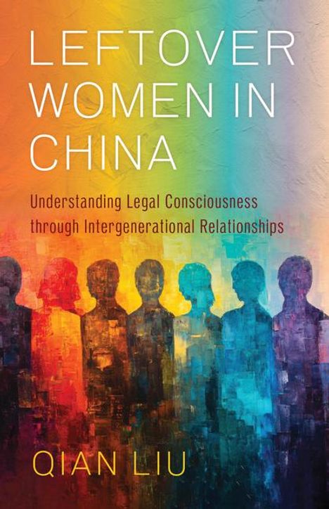 Qian Liu: Leftover Women in China, Buch