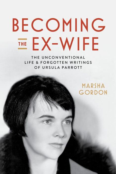 Marsha Gordon: Becoming the Ex-Wife, Buch