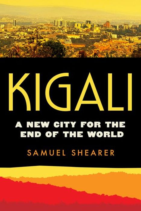 Samuel Joseph Shearer: Kigali, Buch