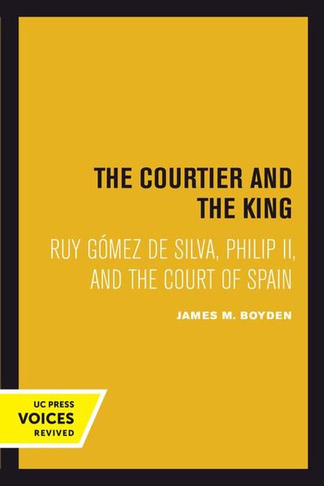James M. Boyden: Courtier and the King, Buch