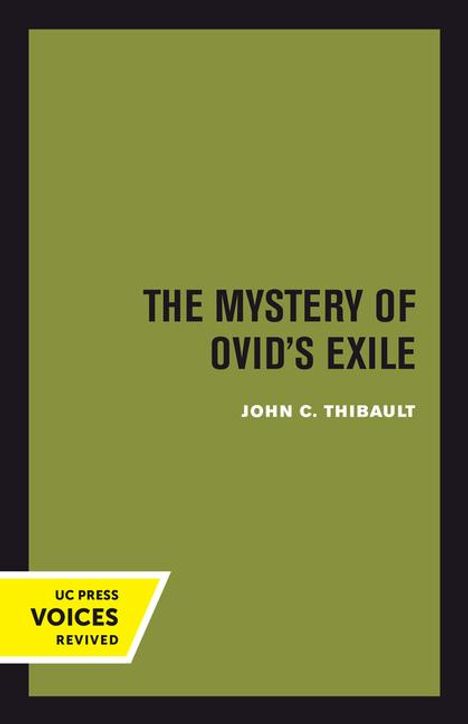John C. Thibault: The Mystery of Ovid's Exile, Buch