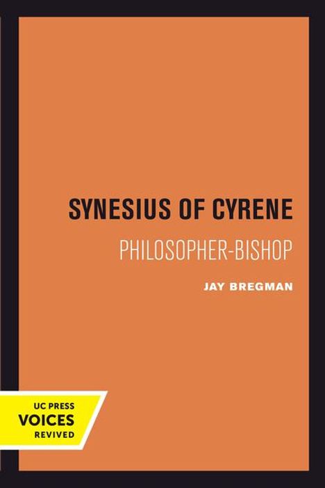 Jay Bregman: Synesius of Cyrene, Buch