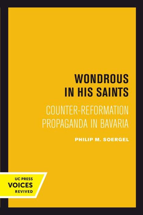 Philip M. Soergel: Wondrous in His Saints, Buch