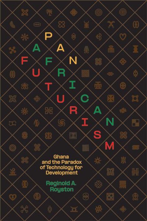 Reginold A. Royston: Pan-African Futurism, Buch
