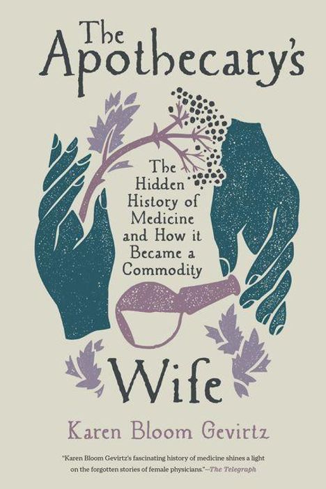 Karen Bloom Gevirtz: The Apothecary's Wife, Buch