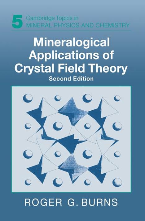 Roger G. Burns: Mineralogical Applications of Crystal Field Theory, Buch