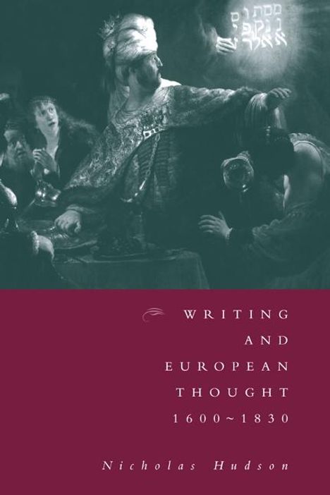 Nicholas Hudson: Writing and European Thought 1600 1830, Buch