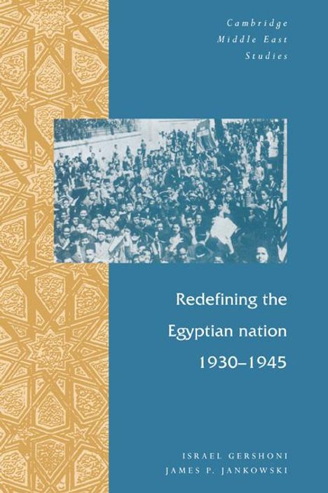 Israel Gershoni: Redefining the Egyptian Nation, 1930 1945, Buch