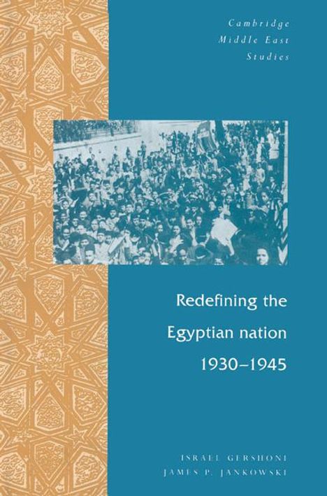 Israel Gershoni: Redefining the Egyptian Nation, 1930 1945, Buch