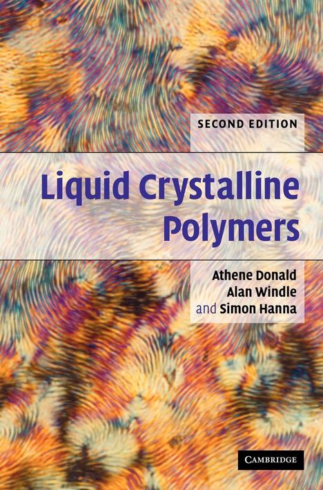 A. M. Donald: Liquid Crystalline Polymers, Buch