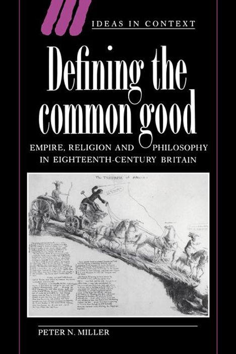 Peter N. Miller: Defining the Common Good, Buch