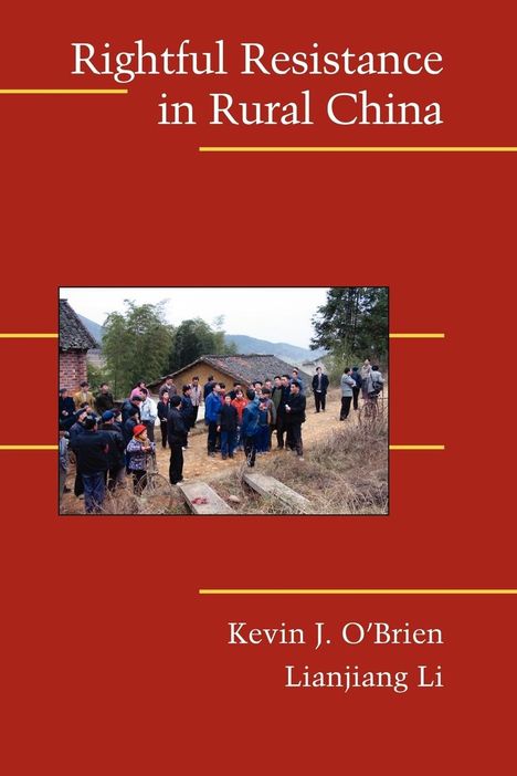 Kevin J. O'Brien: Rightful Resistance in Rural China, Buch