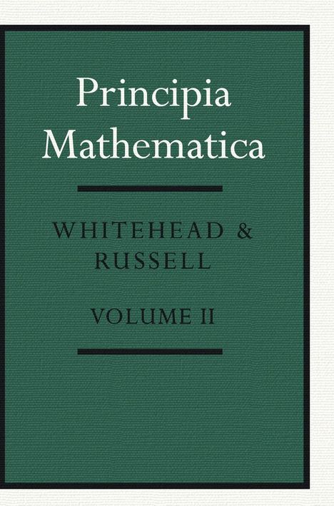 Alfred North Whitehead: Principia Mathematica, Buch