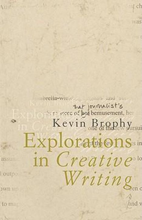 Kevin: Explorations in Creative Writing, Buch