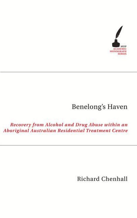 Richard Chenhall: Benelong's Haven, Buch