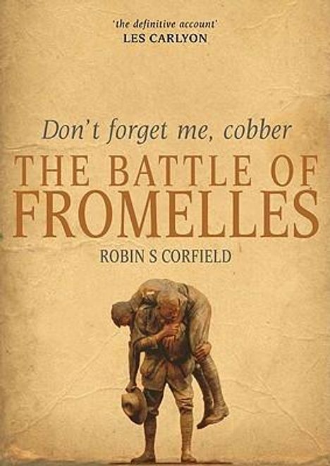 Robin Corfield: Don't Forget Me, Cobber, Buch