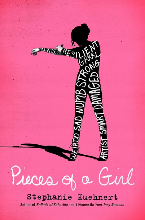 Stephanie Kuehnert: Pieces of a Girl, Buch