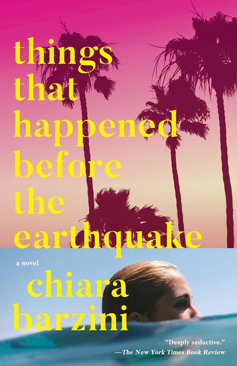 Chiara Barzini: Things That Happened Before the Earthquake, Buch