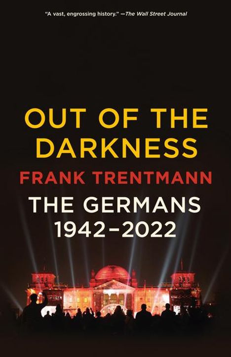 Frank Trentmann: Out of the Darkness, Buch