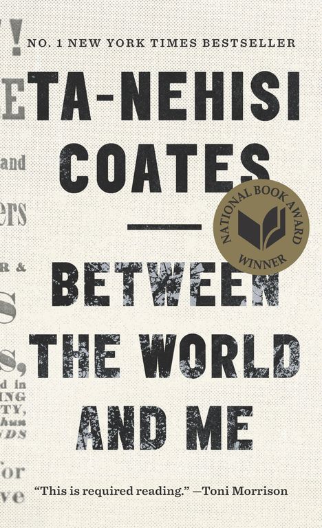 Ta-Nehisi Coates: Between the World and Me, Buch