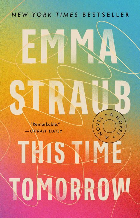 Emma Straub: This Time Tomorrow, Buch