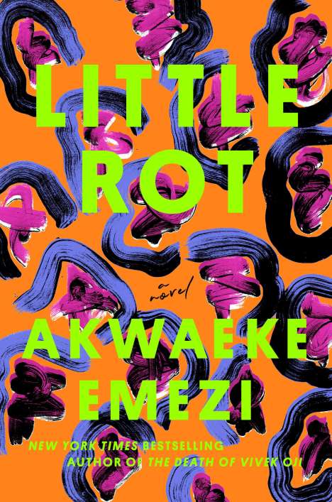 Akwaeke Emezi: Little Rot, Buch