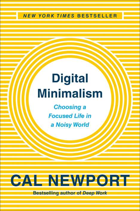 Cal Newport: Digital Minimalism, Buch