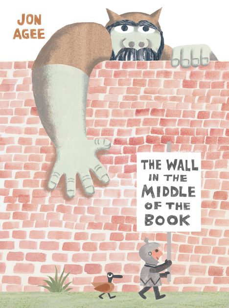 Jon Agee: The Wall in the Middle of the Book, Buch