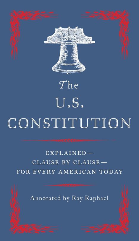 Ray Raphael: The U.S. Constitution, Buch