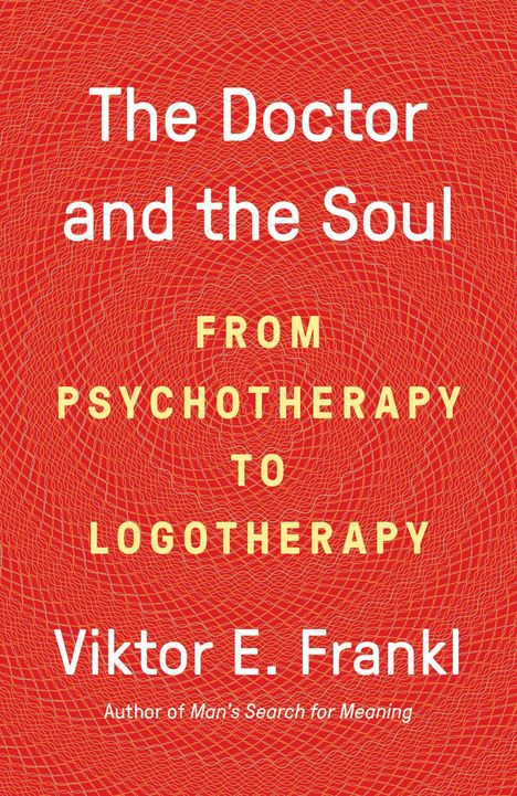 Viktor E Frankl: The Doctor and the Soul, Buch