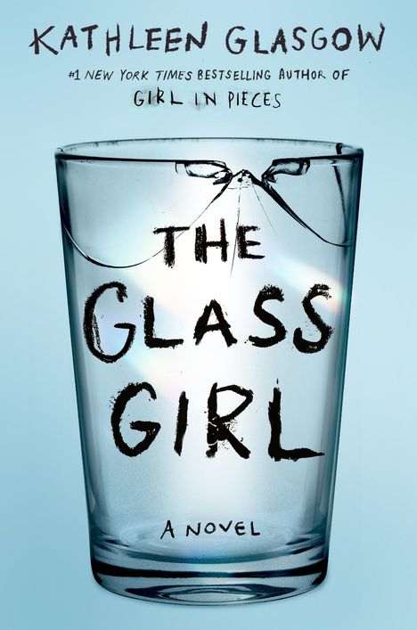 Kathleen Glasgow: The Glass Girl, Buch