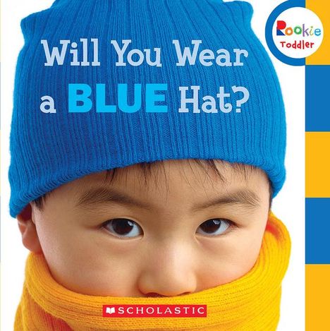 "Will You Wear a BLUE Hat?" steht oben, darunter ein Kind mit blauer Mütze und gelbem Schal. Logo: Rookie Toddler.